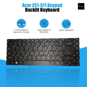 Top Backlit Laptop Keyboard for Acer ES1-511 E5-411 E5-471 E1-470 E1-432 V3-472 E1-422 E1-472 E1-410 ES1-411 E1-430 E5-421 ES1-421 ES1-431 V3-431 V3-471 US Black
