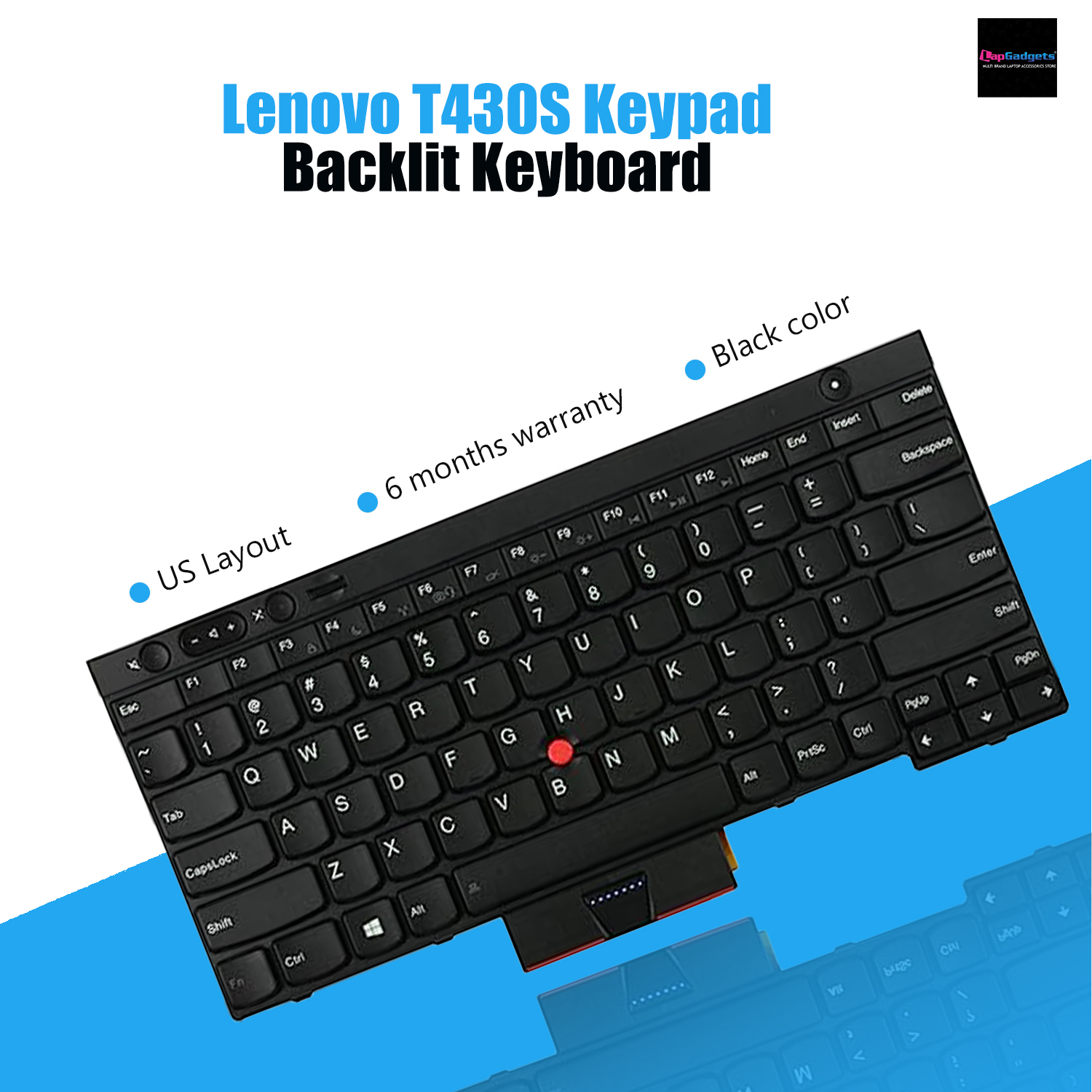 New Backlit Keyboard for ThinkPad T430S/T430/T430I (Not Compatible with T430U) & X230/X230T/X230I (Not Compatible with X230S) - T530/W530 - Available at Lapgadgets